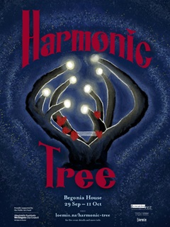 Advertisement for Harmonic Tree - text reads Harmonic Tree, Begonia House, 29 September - 11 October. 